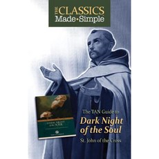 The TAN Guide to Dark Night of the Soul Paperback, Tan Books