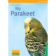 My Parakeet Paperback, Barron's Educational Series