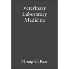 Veterinary Laboratory Medicine: Clinical Biochemistry and Haematology 平裝版, Wiley-Blackwell