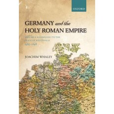 Germany and the Holy Roman Empire: Volume I: Maximilian I to the Peace of Westphalia 1493-1648 Paperback, Oxford University Press, USA