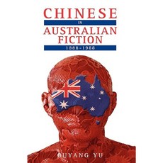 Chinese in Australian Fiction 1888-1988 Hardcover, Cambria Press