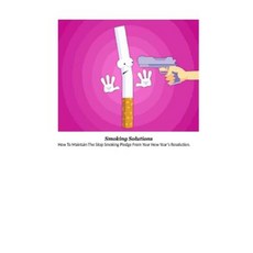 Smoking Solutions Paperback, Createspace Independent Publishing Platform