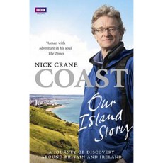 Coast: Our Island Story: A Journey of Discovery Around Britain's Coastline Paperback, BBC Books
