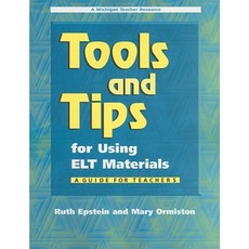 Tools and Tips for Using ELT Materials: A Guide for Teachers Paperback, University of Michigan Press