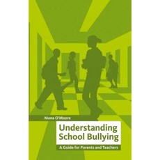 Understanding School Bullying: A Guide for Parents and Teachers Paperback, Veritas Books (IE)