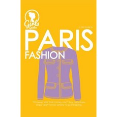Paris. Girls Guide to Paris (Purse Size) Paperback, Createspace Independent Publishing Platform