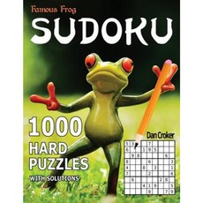 Famous Frog Sudoku 1 000 Hard Puzzles: A Sharper Pencil Series Book Paperback, Createspace Independent Publishing Platform