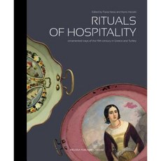 Rituals of Hospitality: Ornamental Trays of the 19th Century in Greece and Turkey Hardcover, I. B. Tauris & Company