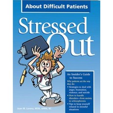 Stressed Out about Difficult Patients Paperback, Hcpro, a Division of Blr
