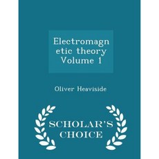 Electromagnetic Theory Volume 1 - Scholar's Choice Edition Paperback