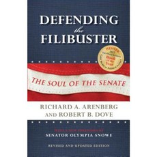 Defending the Filibuster Revised and Updated Edition: The Soul of the Senate Hardcover, Indiana University Press
