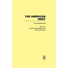 The Gendered West: The American West Hardcover, Routledge