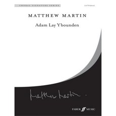 Adam Lay Ybounden: Satb Divisi Choral Octavo Paperback, Faber & Faber