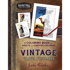 Vintage Travel Postcards Coloring Book: For Adults and Curious Children Paperback, Cowcatcher Publications