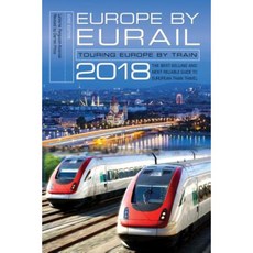 Europe by Eurail 2018: Touring Europe by Train Paperback, Globe Pequot Press