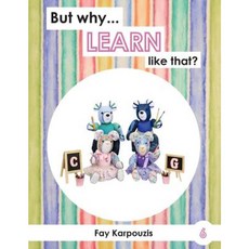 But Why... Learn Like That? Paperback, But Why