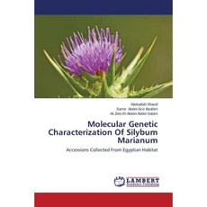Molecular Genetic Characterization of Silybum Marianum Paperback, LAP Lambert Academic Publishing