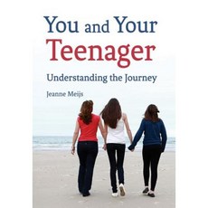 You and Your Teenager: Understanding the Journey Paperback, Floris Books