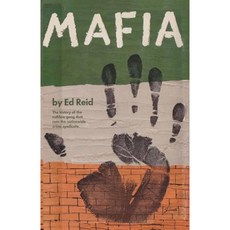 Mafia the History of the Ruthless Gang That Rules the Nationwide Crime Syndicate Paperback, Ishi Press