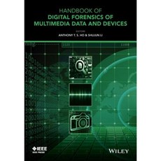Handbook of Digital Forensics of Multimedia Data and Devices 精裝版, Wiley-IEEE Press