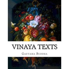Vinaya Texts Paperback, Createspace Independent Publishing Platform