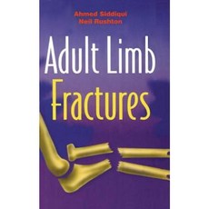 Adult Limb Fractures Paperback, Greenwich Medical Media