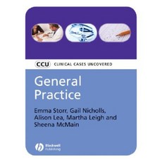General Practice: Clinical Cases Uncovered 平裝版, Wiley-Blackwell