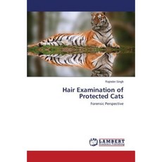 Hair Examination of Protected Cats Paperback, LAP Lambert Academic Publishing
