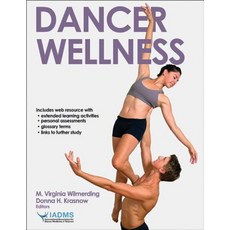 Dancer Wellness with Web Resource Paperback, Human Kinetics Publishers