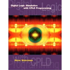Digital Logic Simulations with Cpld Programming Paperback, Pearson