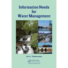 Information Needs for Water Management Hardcover, CRC Press