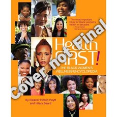 Health First!: The Black Woman's Wellness Guide Paperback, Smileybooks