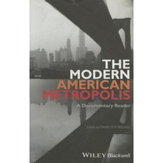 The Modern American Metropolis: A Documentary Reader 精裝版, Wiley-Blackwell