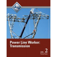 Power Line Worker Trainee Guide Level Two: Transmission Paperback, Prentice Hall
