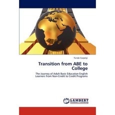 Transition from Abe to College Paperback, LAP Lambert Academic Publishing