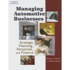 Managing Automotive Businesses: Strategic Planning Personnel and Finances Hardcover, Cengage Learning