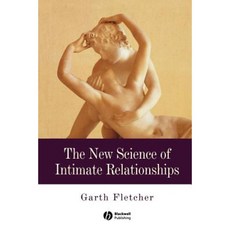 The New Science of Intimate Relationships Paperback, Wiley-Blackwell
