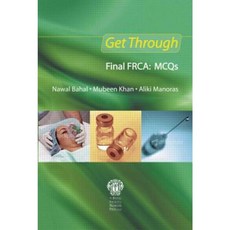 Get Through Final Frca: McQs Paperback, CRC Press
