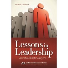 Lessons in Leadership: Essential Skills for Lawyers Paperback, American Bar Association