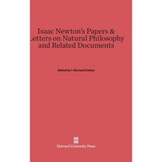 Isaac Newton's Papers & Letters on Natural Philosophy and Related Documents Hardcover, Harvard University Press