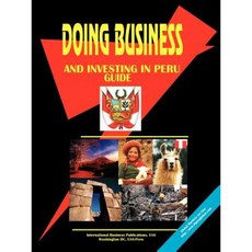 Doing Business and Investing in Peru Guide Paperback, International Business Publications, USA