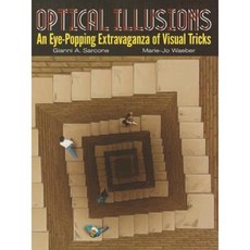 Optical Illusions: An Eye-Popping Extravaganza of Visual Tricks Paperback, Dover Publications