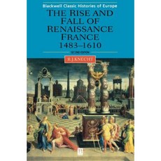 Renaissance France 1483-1610 2e 平裝版, Wiley-Blackwell