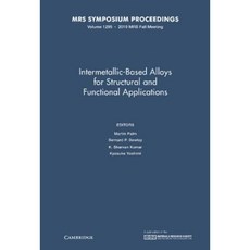 Intermetallic-Based Alloys for Structural and Functional Applications: Volume 1295 Hardcover, Cambridge University Press