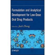 Formulation and Analytical Development for Low-Dose Oral Drug Products Hardcover, Wiley