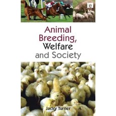 Animal Breeding Welfare and Society Paperback, Earthscan Publications