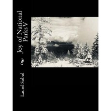 Joy of National Parks V Paperback, Createspace Independent Publishing Platform