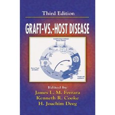 Graft vs. Host Disease Third Edition Hardcover, CRC Press