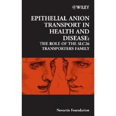 Epithelial Anion Transport in Health and Disease: The Role of the SLC26 Transporters Family Hardcover, Wiley