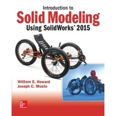 Introduction to Solid Modeling Using Solidworks 2015 Paperback, McGraw-Hill Education